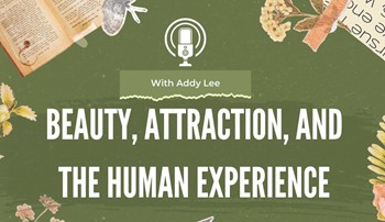 Beauty, Attraction and the Human Experience title card