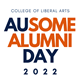 College of Liberal Arts AUsome Alumni Day 2022 graphic