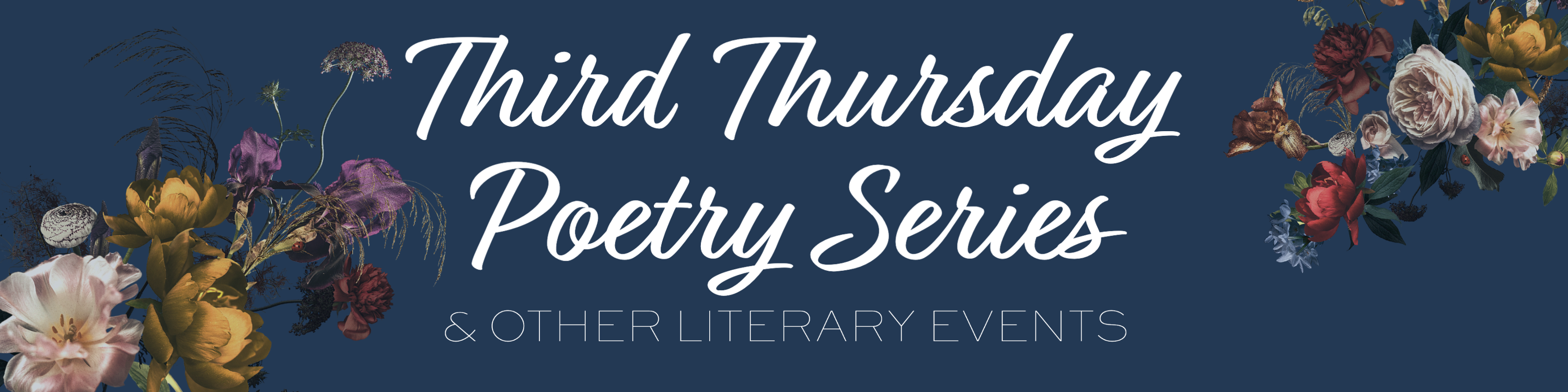 Third Thursday Poetry Series and Other Literary Events