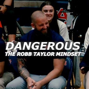 Dangerous the Robb Taylor mindset title card